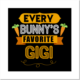 WOMEN'S EVERY BUNNYS FAVORITE GIGI SHIRT CUTE EASTER GIFT Posters and Art